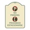 Signmission No Parking Prohibido Estacionarse W/ Heavy-Gauge Aluminum Sign, 24" x 18", TG-1824-23595 A-DES-TG-1824-23595 - alternate 1